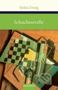 Kniha: Schachnovelle (Stefan Zweig). Anaconda, 2013 Kniha: Schachnovelle (Stefan Zweig). Anaconda, 2013