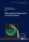 Kniha: Philosophical Approaches to Proper Names (Piotr Stalmaszczyk). Peter Lang, 2016 Kniha: Philosophical Approaches to Proper Names (Piotr Stalmaszczyk). Peter Lang, 2016