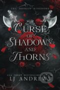 Kniha: Curse of Shadows and Thorns (L J Andrews), 2021 Kniha: Curse of Shadows and Thorns (L J Andrews), 2021