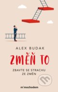 Kniha: Změň to (Alex Budak). Mimochodem, 2025 Kniha: Změň to (Alex Budak). Mimochodem, 2025