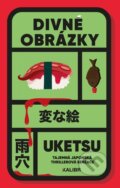 Kniha: Divné obrázky (Uketsu). Kalibr, 2026 Kniha: Divné obrázky (Uketsu). Kalibr, 2026