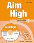 Kniha: Aim High 4 Workbook + CD-ROM (Paul Kelly). Oxford University Press, 2011 Kniha: Aim High 4 Workbook + CD-ROM (Paul Kelly). Oxford University Press, 2011