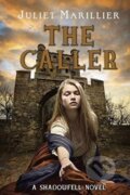 Kniha: Caller (Juliet Marillier). Ember, 2015 Kniha: Caller (Juliet Marillier). Ember, 2015