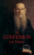 Kniha: The Confession (L. N. Tolstoj). , 2005 Kniha: The Confession (L. N. Tolstoj). , 2005