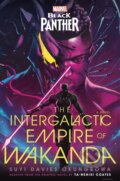 Kniha: Marvel: Black Panther: The Intergalactic Empire of Wakanda (Suyi Davies Okungbowa). Cornerstone, 2025 Kniha: Marvel: Black Panther: The Intergalactic Empire of Wakanda (Suyi Davies Okungbowa). Cornerstone, 2025
