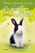 Kniha: Příběhy se šťastným koncem: Osamělý králíček (Jill Hucklesby). Fragment, 2025 Kniha: Příběhy se šťastným koncem: Osamělý králíček (Jill Hucklesby). Fragment, 2025