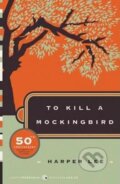 Kniha: To Kill a Mockingbird (Harper Lee). HarperCollins, 2011 Kniha: To Kill a Mockingbird (Harper Lee). HarperCollins, 2011