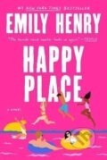 Kniha: Happy Place (Emily Henryová). Penguin Putnam Inc, 2024 Kniha: Happy Place (Emily Henryová). Penguin Putnam Inc, 2024