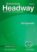 Kniha: American Headway Starter Test Generator CD-ROM (2nd) (John Soars a Liz Soars). Oxford University Press, 2010 Kniha: American Headway Starter Test Generator CD-ROM (2nd) (John Soars a Liz Soars). Oxford University Press, 2010