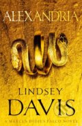 Kniha: Alexandria (Lindsey Davis). , 2010 Kniha: Alexandria (Lindsey Davis). , 2010