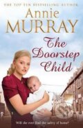 Kniha: The Doorstep Child (Annie Murray). Pan Macmillan, 2017 Kniha: The Doorstep Child (Annie Murray). Pan Macmillan, 2017