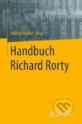 Kniha: Handbuch Richard Rorty (Martin Muller). , 2023 Kniha: Handbuch Richard Rorty (Martin Muller). , 2023