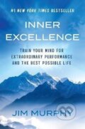 Kniha: Inner Excellence (Jim Murphy). , 2025 Kniha: Inner Excellence (Jim Murphy). , 2025