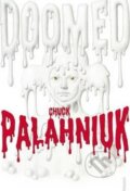 Kniha: Doomed (Chuck Palahniuk). Vintage Books, 2014 Kniha: Doomed (Chuck Palahniuk). Vintage Books, 2014