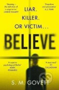 Kniha: Believe (S.M. Govett). Penguin Books, 2025 Kniha: Believe (S.M. Govett). Penguin Books, 2025