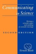 Kniha: Communicating in Science (Booth). Cambridge University Press, 2006 Kniha: Communicating in Science (Booth). Cambridge University Press, 2006