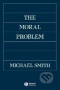 Kniha: Moral Problem (Smith). John Wiley & Sons, 1994 Kniha: Moral Problem (Smith). John Wiley & Sons, 1994
