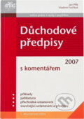 Kniha: Důchodové předpisy s kom.2007 (Jan Přib). ANAG Kniha: Důchodové předpisy s kom.2007 (Jan Přib). ANAG