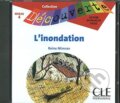 Kniha: Découverte 4 Adolescents: L´innondation -CD audio (Reine Mimran). Cle International, 2008 Kniha: Découverte 4 Adolescents: L´innondation -CD audio (Reine Mimran). Cle International, 2008