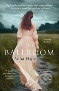 Kniha: The Ballroom (Anna Hope). Transworld, 2016 Kniha: The Ballroom (Anna Hope). Transworld, 2016