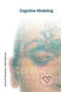 Kniha: Cognitive Modeling (Jerome R. Busemeyer). Sage Publications, 2009 Kniha: Cognitive Modeling (Jerome R. Busemeyer). Sage Publications, 2009
