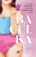 Kniha: Baculka (Veronika Rei). Cosmopolis, 2025 Kniha: Baculka (Veronika Rei). Cosmopolis, 2025