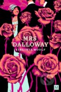 Kniha: Mrs Dalloway (Virginia Woolf). Pan Macmillan, 2025 Kniha: Mrs Dalloway (Virginia Woolf). Pan Macmillan, 2025