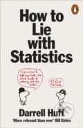Kniha: How to Lie With Statistics (Darrell Huff). Penguin Books, 1991 Kniha: How to Lie With Statistics (Darrell Huff). Penguin Books, 1991