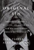 Kniha: Original Sin (Jake Tapper). Hutchinson, 2025 Kniha: Original Sin (Jake Tapper). Hutchinson, 2025
