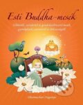 Kniha: Esti Buddha-Mesék (Dharmachari Nagaraja). Synergie, 2011 Kniha: Esti Buddha-Mesék (Dharmachari Nagaraja). Synergie, 2011