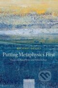 Kniha: Putting Metaphysics First (Michael Devitt). OUP Oxford, 2010 Kniha: Putting Metaphysics First (Michael Devitt). OUP Oxford, 2010