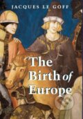 Kniha: Birth Europe (Le Goff). John Wiley & Sons, 2005 Kniha: Birth Europe (Le Goff). John Wiley & Sons, 2005