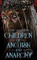 Kniha: Children of Anguish and Anarchy (Tomi Adeyemi). Pan Macmillan, 2025 Kniha: Children of Anguish and Anarchy (Tomi Adeyemi). Pan Macmillan, 2025