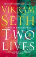 Kniha: Two Lives (Vikram Seth). Little, Brown Book Group, 2006 Kniha: Two Lives (Vikram Seth). Little, Brown Book Group, 2006