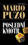 Kniha: Poslední kmotr (Mario Puzo). Knižní klub, 2008 Kniha: Poslední kmotr (Mario Puzo). Knižní klub, 2008