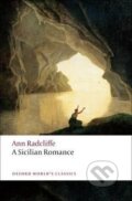 Kniha: A Sicilian Romance (Ann Radcliffe). Oxford University Press, 2008 Kniha: A Sicilian Romance (Ann Radcliffe). Oxford University Press, 2008