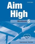 Kniha: Aim High 5 Workbook + CD-ROM (Susan Iannuzzi). Oxford University Press, 2011 Kniha: Aim High 5 Workbook + CD-ROM (Susan Iannuzzi). Oxford University Press, 2011