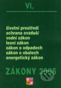 Kniha: Zákony 2006/VI (Tereza Valeriánová). Poradce s.r.o., 2006 Kniha: Zákony 2006/VI (Tereza Valeriánová). Poradce s.r.o., 2006