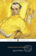 Kniha: Against Nature (Joris Karl Huysmans). Penguin Books, 2003 Kniha: Against Nature (Joris Karl Huysmans). Penguin Books, 2003
