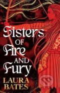 Kniha: Sisters of Fire and Fury (Laura Bates). Simon & Schuster, 2025 Kniha: Sisters of Fire and Fury (Laura Bates). Simon & Schuster, 2025