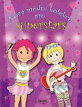 Kniha: Nová módní kolekce pro superstars (Elizabeth Rachel Conisbee). Rebo, 2008 Kniha: Nová módní kolekce pro superstars (Elizabeth Rachel Conisbee). Rebo, 2008