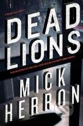Kniha: Dead Lions (Mick Herron). Random House, 2014 Kniha: Dead Lions (Mick Herron). Random House, 2014
