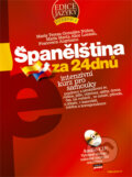 Kniha: Španělština za 24 dnů (Francesca Angrisano, María Marta Alice Loessin a María Teresa Gonzáles Núňes), 2006 Kniha: Španělština za 24 dnů (Francesca Angrisano, María Marta Alice Loessin a María Teresa Gonzáles Núňes), 2006