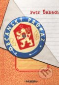 Kniha: Občanský průkaz (Petr Šabach). Paseka, 2006 Kniha: Občanský průkaz (Petr Šabach). Paseka, 2006