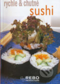 Kniha: Sushi (Rebo). Rebo, 2006 Kniha: Sushi (Rebo). Rebo, 2006