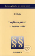 Kniha: Logika a právo (Jan Štěpán). C. H. Beck, 2004 Kniha: Logika a právo (Jan Štěpán). C. H. Beck, 2004