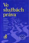 Kniha: Ve službách práva (C. H. Beck). C. H. Beck, 2003 Kniha: Ve službách práva (C. H. Beck). C. H. Beck, 2003