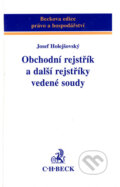 Kniha: Obchodní rejstřík a další rejstříky vedené soudy (Josef Holejšovský). C. H. Beck, 2003 Kniha: Obchodní rejstřík a další rejstříky vedené soudy (Josef Holejšovský). C. H. Beck, 2003