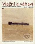 Kniha: Vlažní a váhaví (Hana Librová). Doplněk, 2003 Kniha: Vlažní a váhaví (Hana Librová). Doplněk, 2003