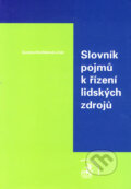 Kniha: Slovník pojmů k řízení lidských zdrojů (Zuzana Dvořáková a kolektív). C. H. Beck, 2004 Kniha: Slovník pojmů k řízení lidských zdrojů (Zuzana Dvořáková a kolektív). C. H. Beck, 2004